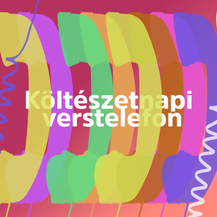 Verstelefon a magyar költészet napján