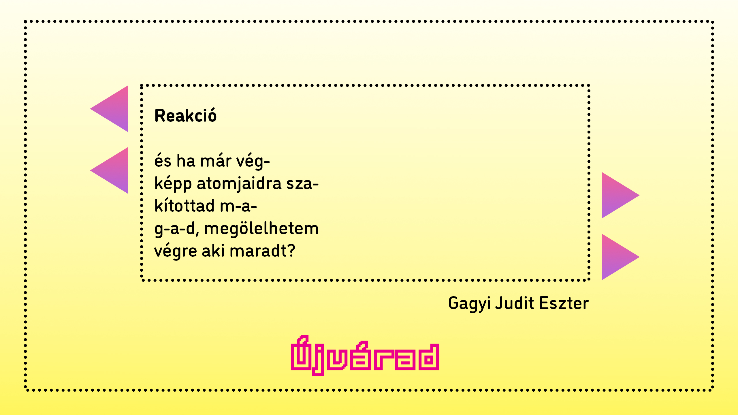Gagyi Judit Eszter versciklusa